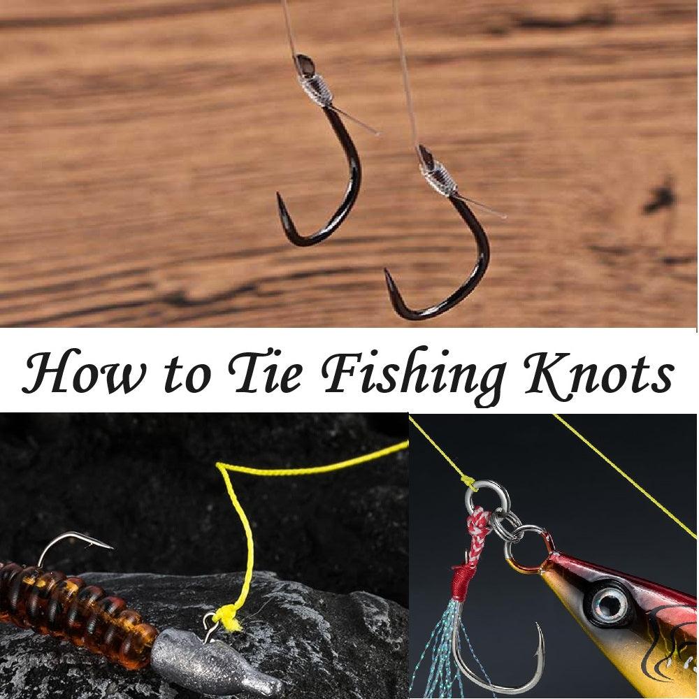 How To Tie Fishing Knots For Hooks: 9 Basic Fishing Knots – Dr.fish Tackles